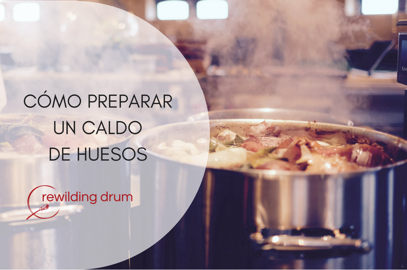 CÓMO PREPARAR UN BUEN CALDO DE HUESOS